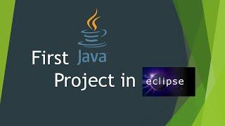 05-Create your first Java Project in Eclipse