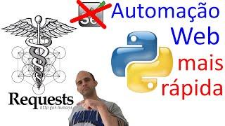 Automação WEB rápida com requests em Python