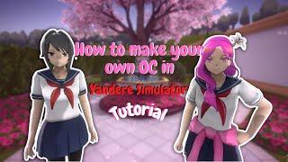 How to make your own OC in Yandere Simulator!!  [READ PINNED COMMENT]