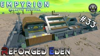 Empyrion - EP33 - Abandoned Factory - Reforged Eden