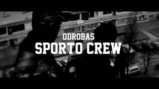 Odrobas - Sporto Crew - Trailer