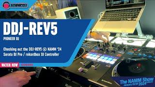 PIONEER DJ DDJ-REV5 @| NAMM '24 | agiprodj.com