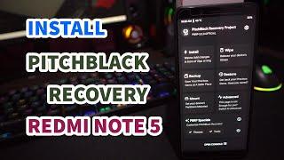 Begini Loh Cara Install TWRP Redmi Note 5 Install PitchBlack Recovery Permanen