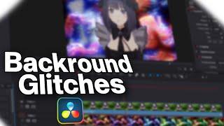 Davinci Resolve | Backround Overlay Glitches | AMV | No Plugins