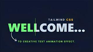 Tailwind CSS Animation : Tailwind CSS Text Animation Effects | The Tailwind Project.