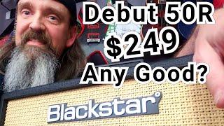 NEW!! Blackstar Debut 50R Blackstar Unboxing/Demo "No Tubes No Problem"