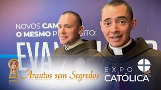 O desconhecido da EXPO CATÓLICA! Conheça com os ARAUTOS