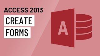 Access 2013: Creating Forms