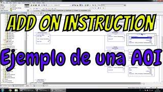 Ejemplo de una Add On Instruction AOI en RSLogix Studio 5000