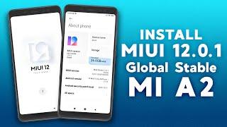 Install MIUI 12.0.1 Global Stable Port on Xiaomi Mi A2 | MIUI 12 Stable on Mi A2