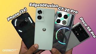 Infinix GT 20 Pro vs Moto Edge 50 Fusion vs Poco X6 Pro vs Nothing Phone 2a  Battery & Performance