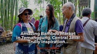 William Wongso – Pasar Papringan Temanggung (Part 3)! Amazing Traditional Market In Bamboo Forest