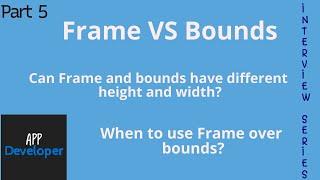Frame vs Bound in  iOS || ios interview  questions