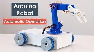 DIY Arduino Robotic Arm & Mecanum Wheels Robot Automatic Operation