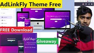 New AdLinkFly Theme FREE Download | Fully Responsive Design Url Shortner Theme Giveaway 2023