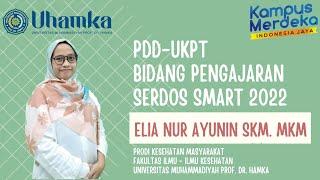 PDD-UKTDPT Bidang Pengajaran - Elia Nur A'yunin - UHAMKA - SERDOS SMART 2022