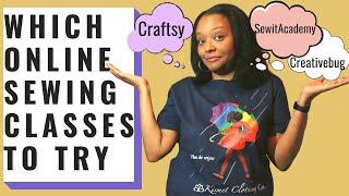 Which Online Sewing Classes Should You Try? Comparing Craftsy, Creativebug and The Sewit Academy