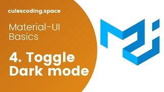 Material-UI Basics Course #4 - Toggle Dark Mode   #reactjs #nextjs #material