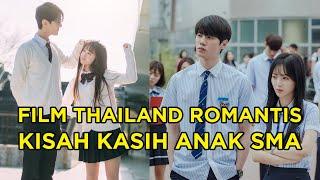 Asli Terbaik! 6 Film Romantis Thailand Bertema Sekolah