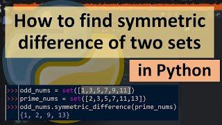 How to find symmetric difference of two sets in Python
