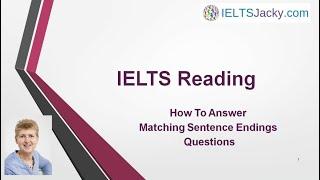 IELTS Reading – How To Answer Matching Sentence Endings Questions
