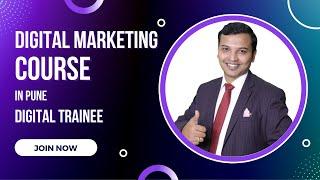 Best Digital Marketing Courses In Pune | Digital Trainee