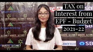 Shocking!!!! Tax on EPF | Budget 2021-22