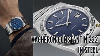 The Vacheron Constantin Everyone's Been Waiting For - Historiques 222 In Stainless Steel