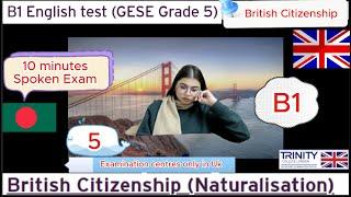 Full Test B1 English test (GESE Grade 5) | SELT British Citizenship| Trinity College London ILR UK