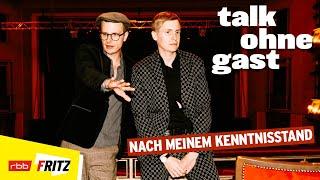 Nach meinem Kenntnisstand | Talk ohne Gast | Till Reiners, Moritz Neumeier