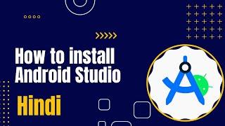 Install Android Studio on Linux in Hindi (Step-by-Step Tutorial)