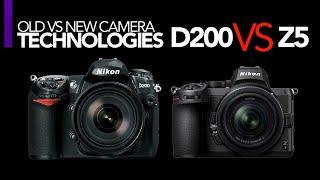 Old vs New Camera Technologies (D200 vs Z5)