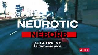 GTA Online Phonk Music Video [NUEROTIC By Neborb]