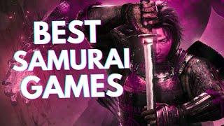 10 Best SAMURAI Games of All Time