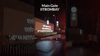 Entry Gate of IITBOMBAY #iit #motivation #iitbombay #trending #shorts #viral #youtubeshorts #jee #op