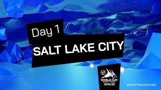 Day 1 | World Cup Salt Lake City 2019 | #ShortTrackSkating