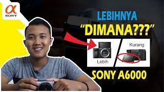 Kelebihan dan Kekurangan Kamera Sony A6000!!! Tonton Ini Sebelum Dibeli*