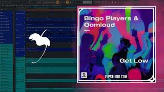 Bingo Players & Oomloud - Get Low (FL Studio Remake)