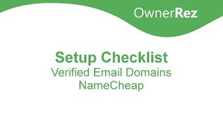 Setup Checklist - Verified Email Domains - NameCheap