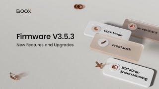 BOOX Firmware V3.5.3: New UI, Dark Mode, FreeMark and More