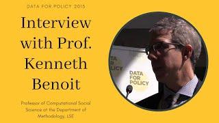 #DataforPolicy2015 - Interview with Prof. Kennet Benoit, Professor at LSE