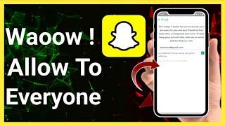 How To Allow Everyone To Find You On Snapchat Full-Guide (Step-By-Step) | Stark Nace Guide