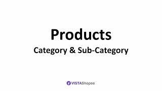 Product - Category & Subcategory | English | Admin Panel | VistaShopee - Best Ecommerce Platform