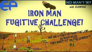 No Man's Sky /NMS Iron Man Permadeath Fugitive Playthrough! with ElanPaul -Attempt 2- episode 1