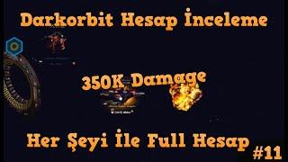 Darkorbit 400.sıradaki 350K Damage Atan Hesap / Hesaplarınızı İnceliyorum #11