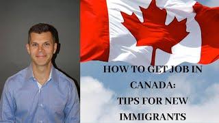 How to Get Job in Canada: Tips for New Immigrants