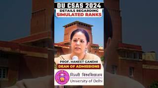 DU CSAS Portal 2024: Details regarding simulated rank!!  #delhiuniversity #shortsfeed