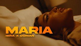 Ibra x Dorian - Maria (prod. Maik the Maker) (Official Video)