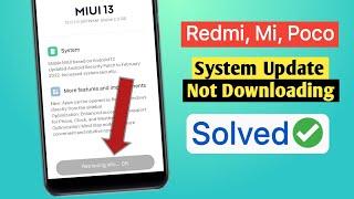 Retrieving info update Problem | Update not Downloading miui | Redmi, poco update not downloading 