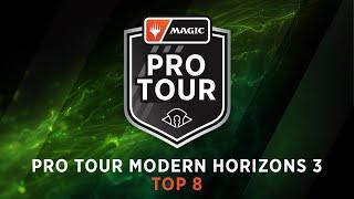 Pro Tour Modern Horizons 3 Top 8